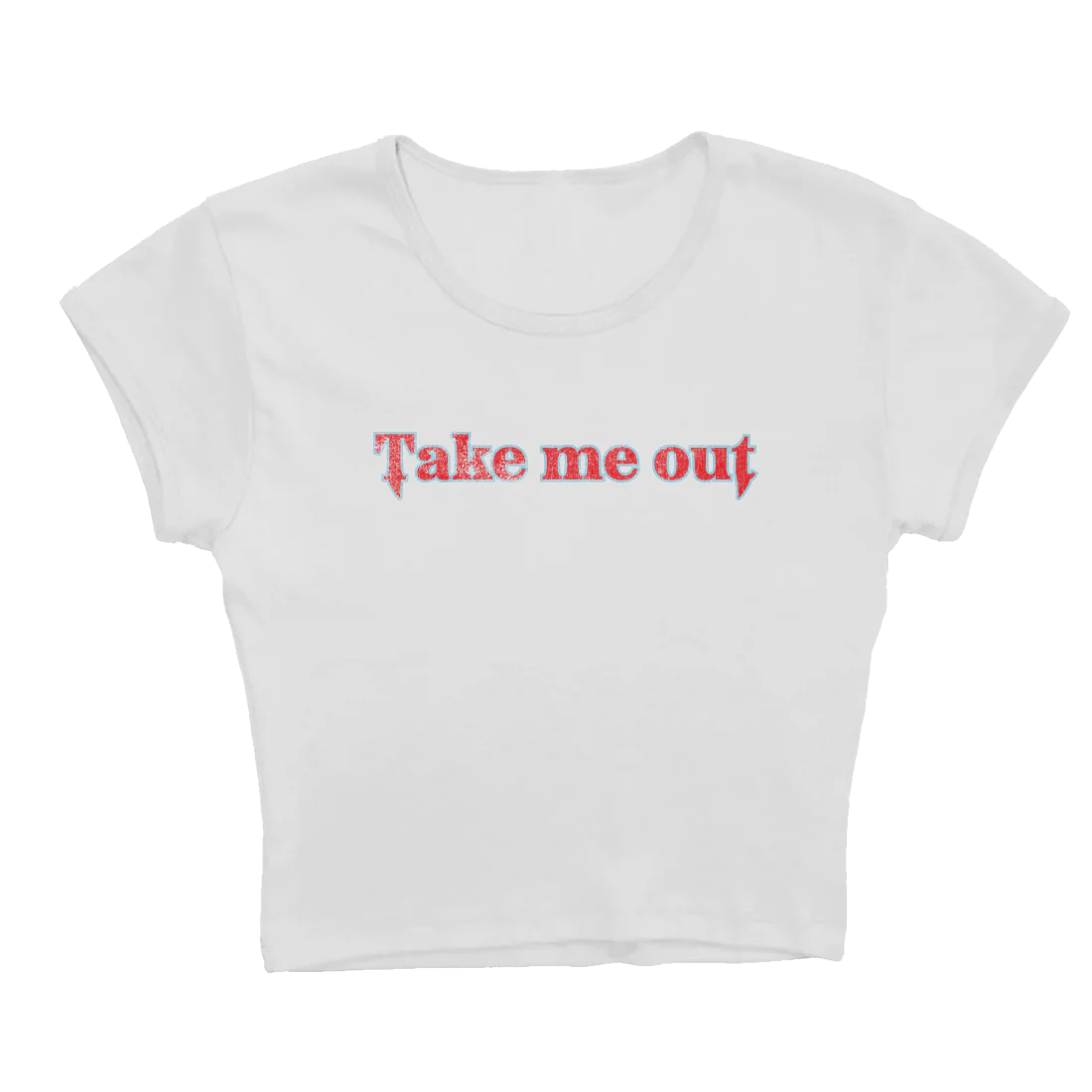 take me out baby tee